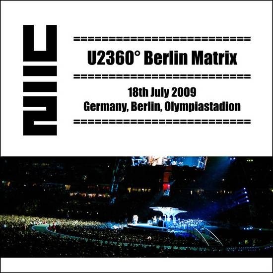 2009-07-18-Berlin-U2360BerlinMatrix-Front.jpg